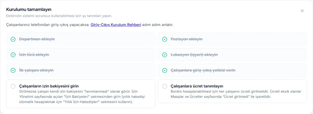 “Kurulumu tamamlayın” kartı: tamamlanan adımlar üstü çizili, kalan adımlar açıklamalarıyla listelenir
